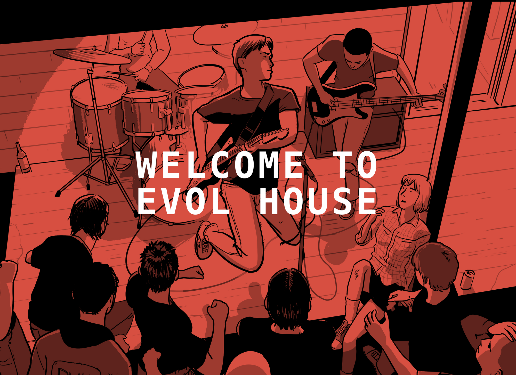 Welcome to Evol House