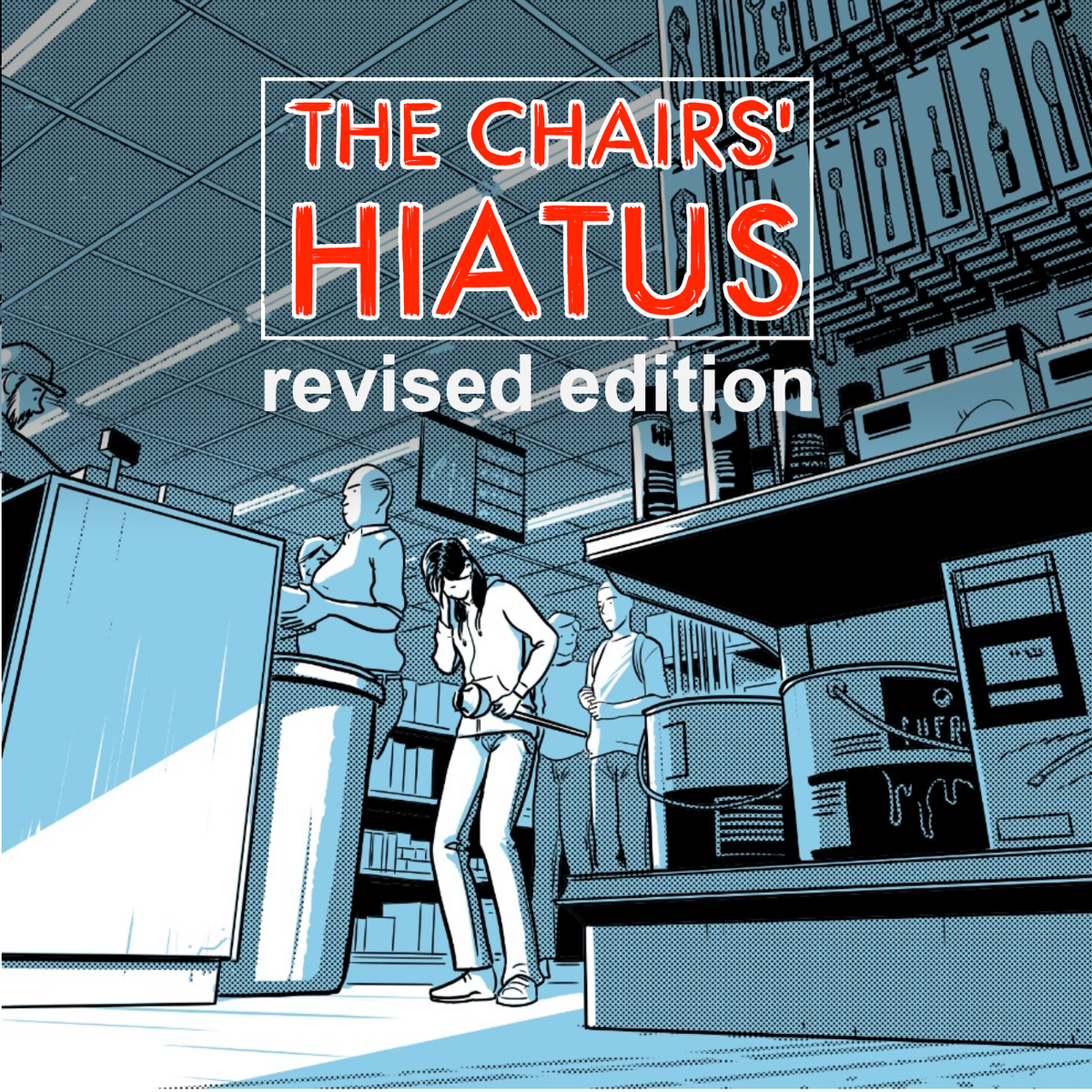 "The Chairs Hiatus" - Revised Edition